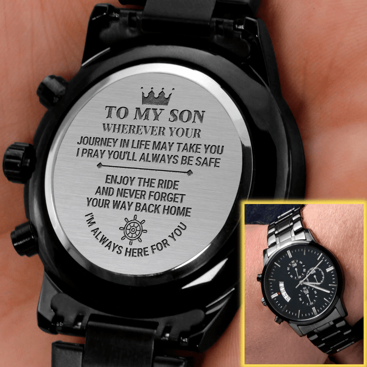 Gift For Son Always Here For You Engraved Customized Black Chronograph Watch