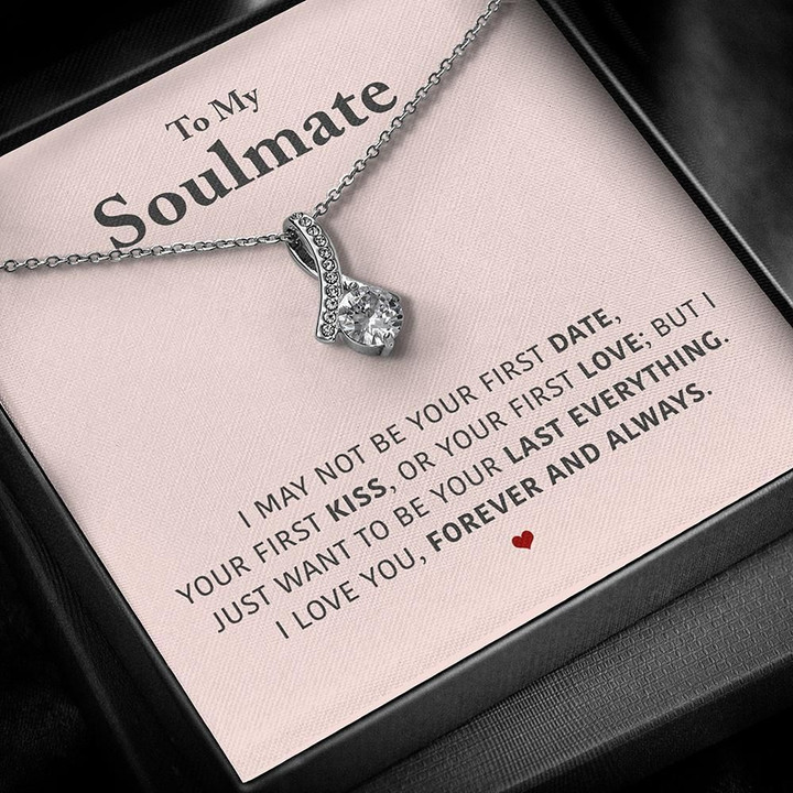 Meaningful Soulmate Gift For Her You're My Last Everything Alluring Beauty Necklace