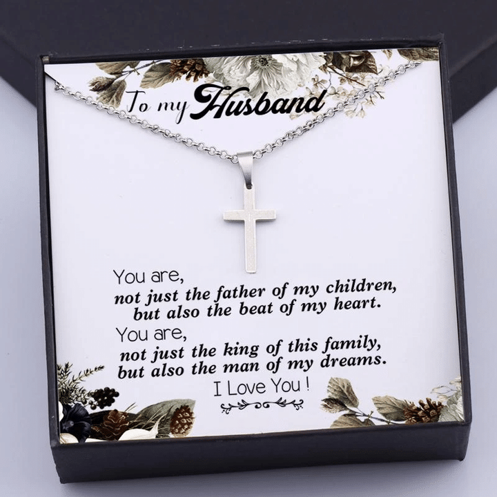 Gift For Husband The Father Of My Children The Man Of My Dreams Artisan Crafted Cross Necklace