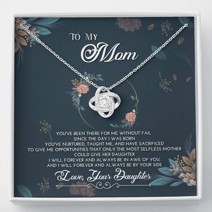 Daughter Gift For Mom Love Knot Necklace I Will Forever Be By Your Side