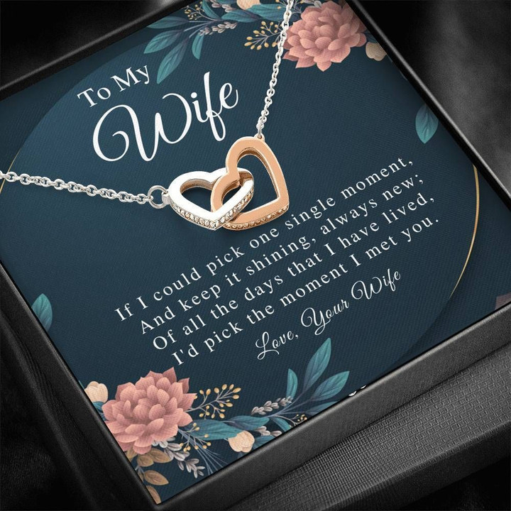 Interlocking Hearts Necklace Gift For Wife I'd Pick The Moment I Love You