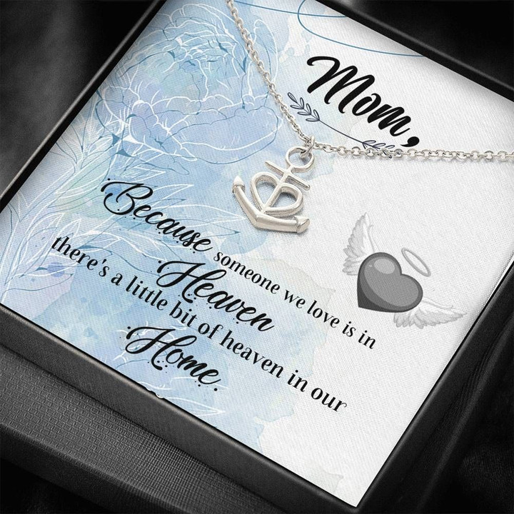 Gift For Mom Anchor Necklace There's A Little Bit Of Heaven In Our Home