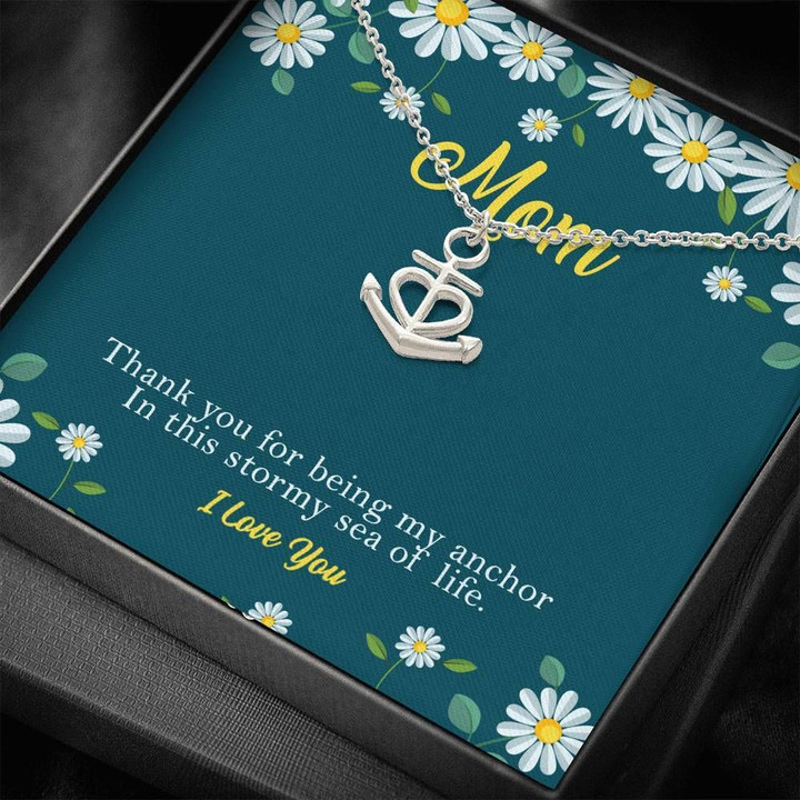 Daisy Gift For Mother Anchor Necklace Thank You For Being My Anchor