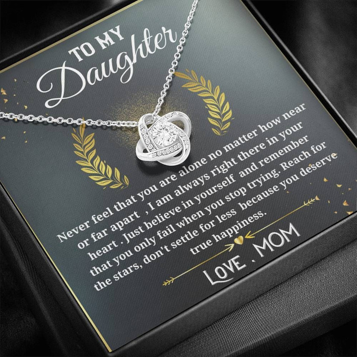 Love Knot Necklace Mom Gift For Daughter I Am Always Right There