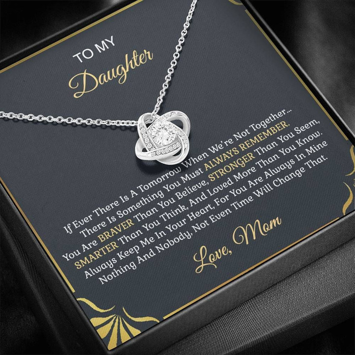 If Ever There Is A Tomorrow Gift For Daughter Love Knot Necklace