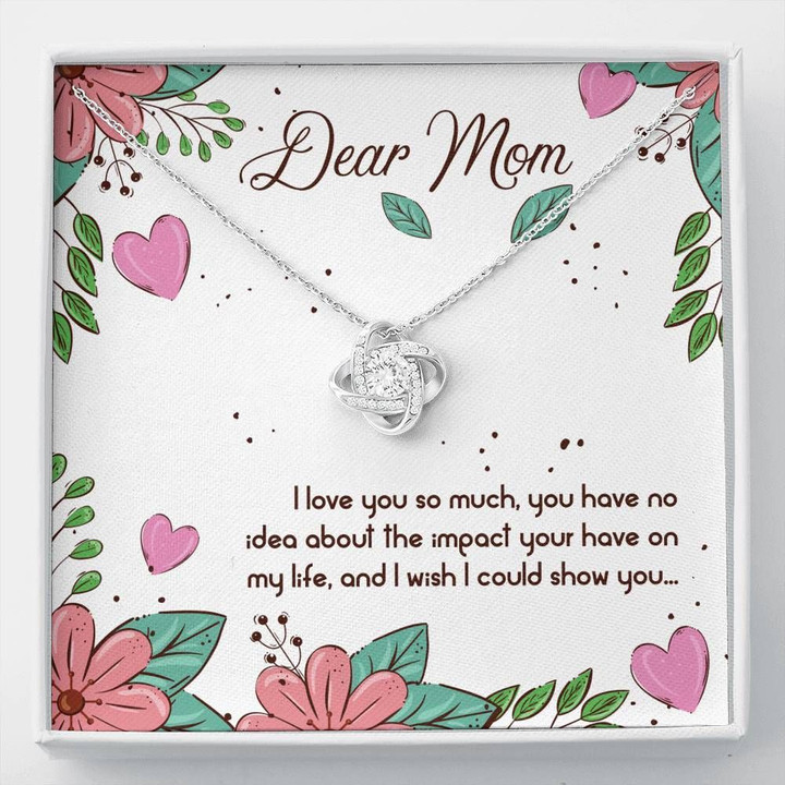 Love Knot Necklace Gift For Mom I Love You So Much