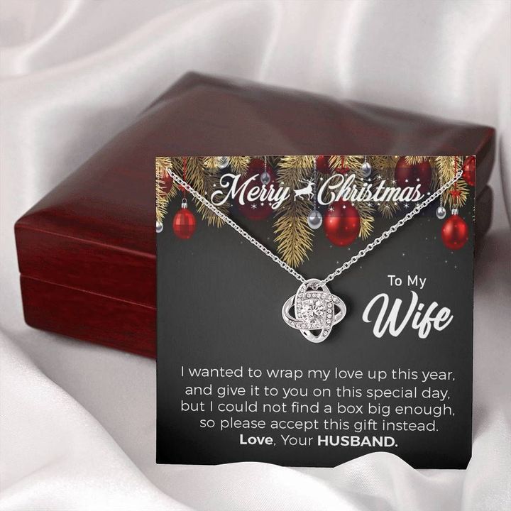 Christmas Love Knot Necklace Gift For Wife I Wanted To Wrap My Love Up For You