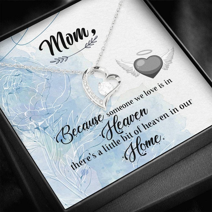 Gift For Mom Forever Love Necklace There're A Little Bit Of Heaven In Our Home