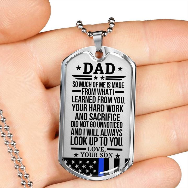 Dog Tag Necklace Gift For Dad So Much Of Me Is Made From What I Learned From You