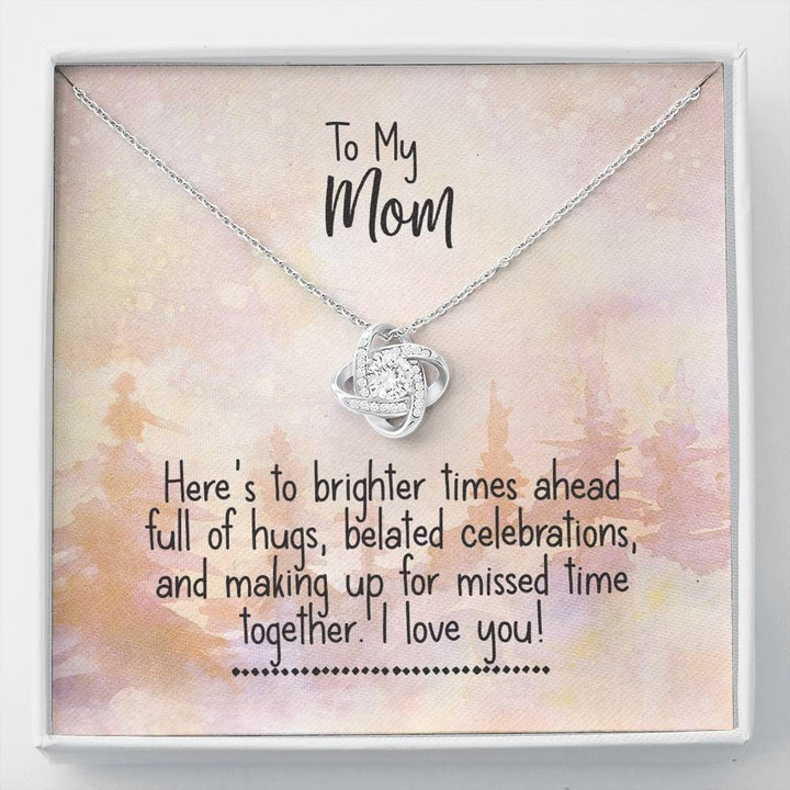 Gift For Mom Love Knot Necklace Making Up For Missed Time Together