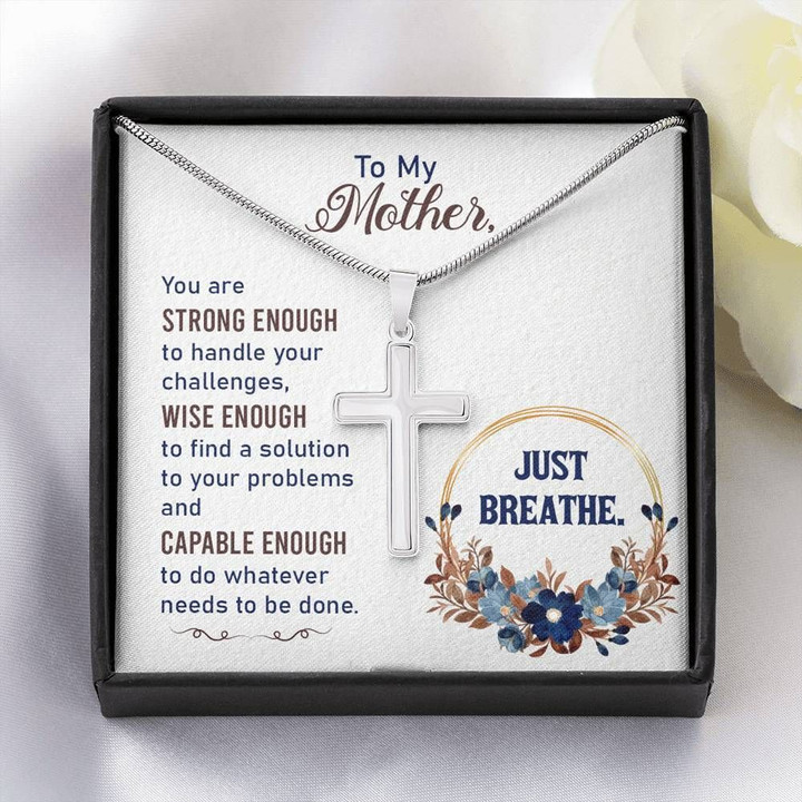 Gift For Mom Artisan Crafted Cross Necklace You're Capable Enough To Overcome All
