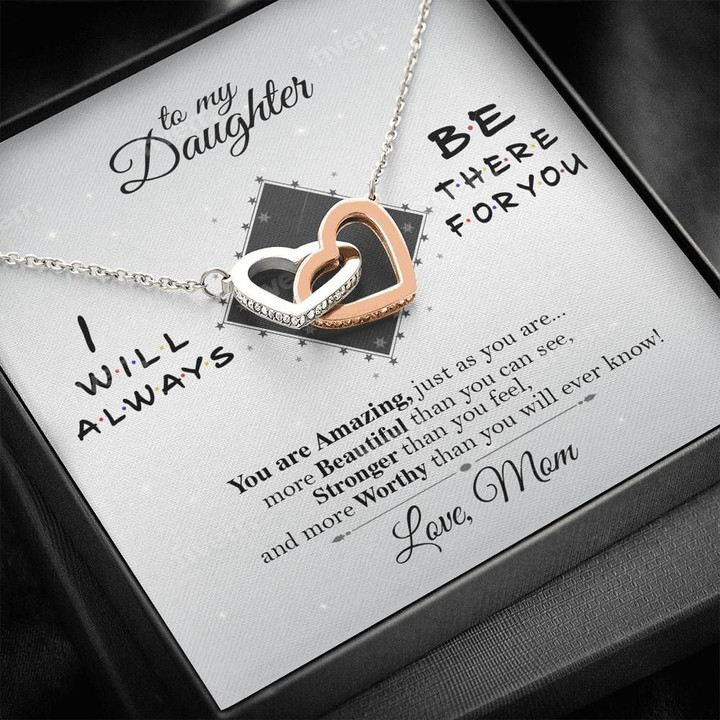 Always Be There For You Mom Gift For Daughter Interlocking Hearts Necklace