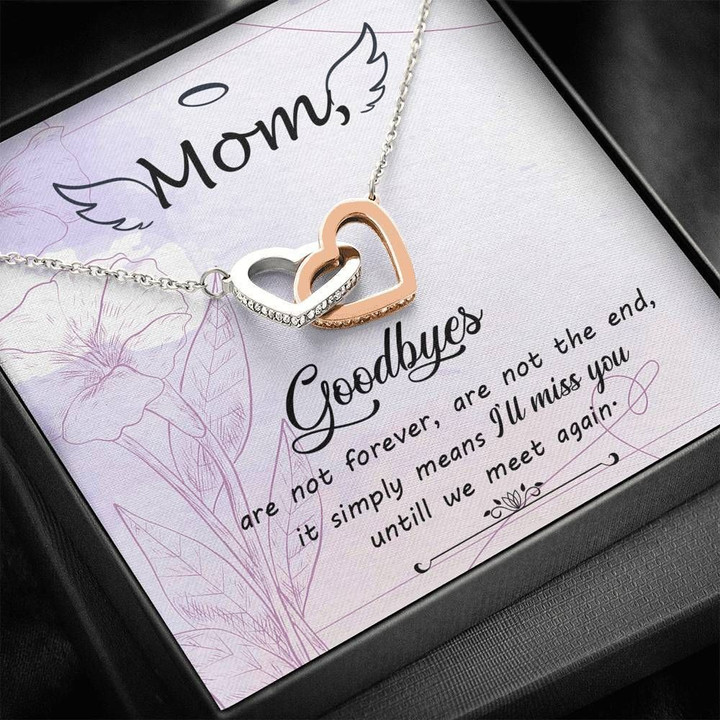 Interlocking Hearts Necklace Gift For Mom I'll Miss You Until We Meet Again