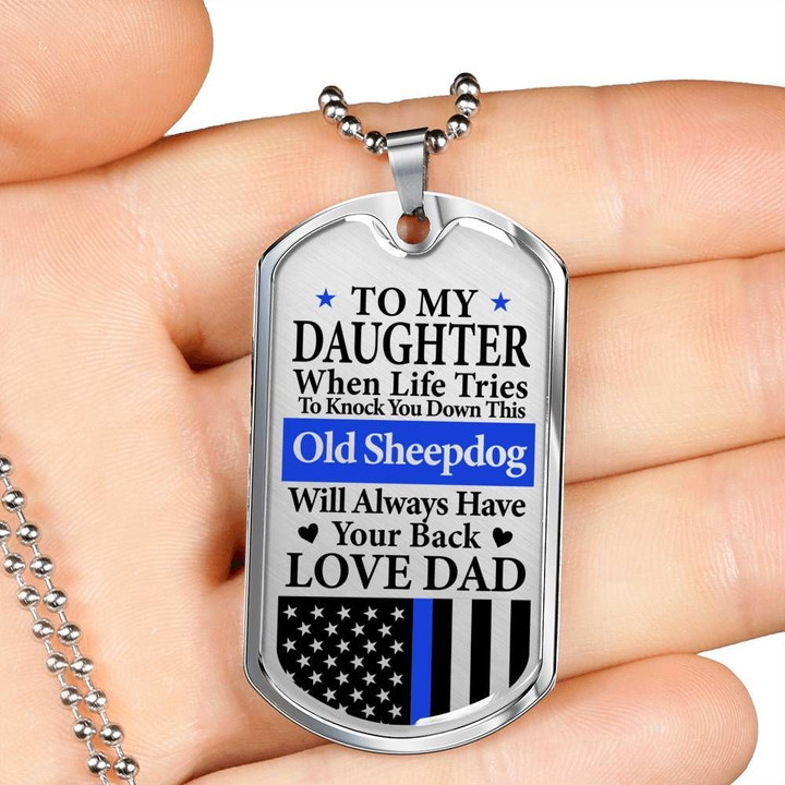 Dog Tag Necklace Dad Gift For Police Officer's Daughter Old Sheepdog Will Always Have You Back