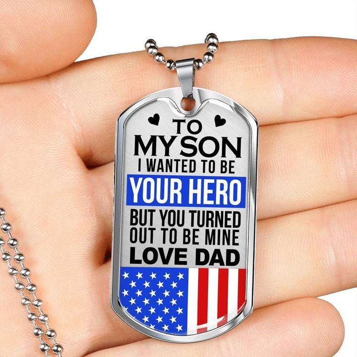 Dog Tag Necklace Gift For Son I Wanted To Be Your Hero