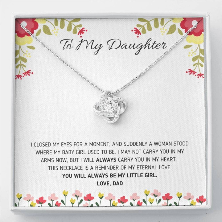 Dad Gift For Daughter Love Knot Necklace This Necklace Is A Reminder Of My Eternal Love