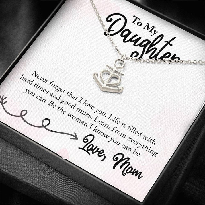 Anchor Necklace Mom Gift For Daughter Learn From Everything You Can