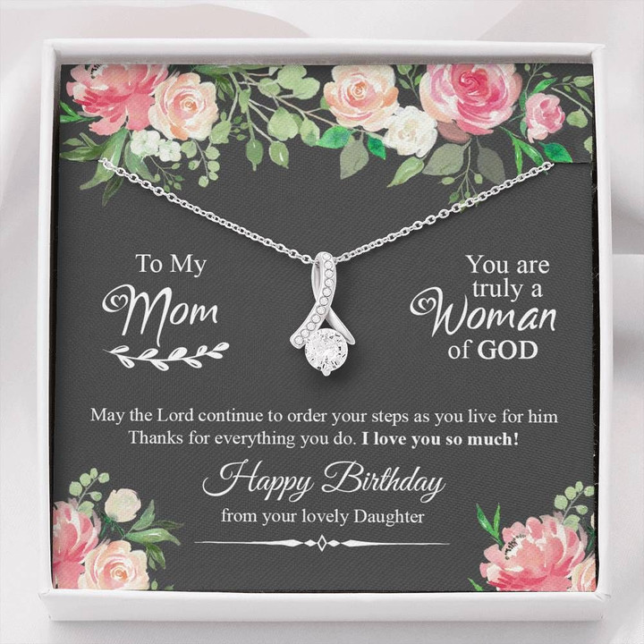 You Are Truly A Woman Of God Alluring Beauty Necklace Birthday Gift For Mom