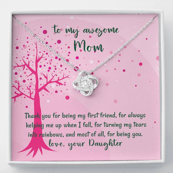 Love Knot Necklace Daughter Gift For Mom Thank You For Being My First Friend