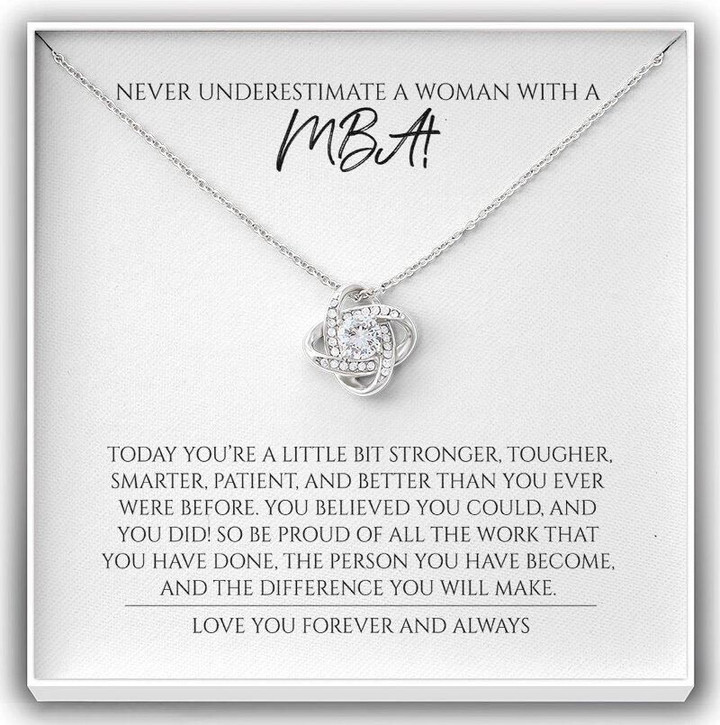 Never Underestimate A Woman With A Mba Degree Graduation Gift Love Knot Necklace