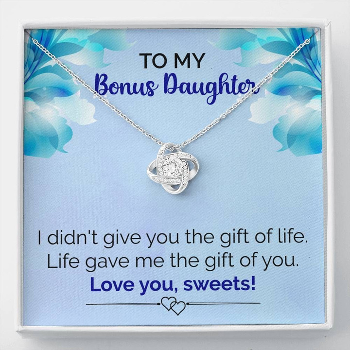 Love Knot Necklace Gift For Daughter Bonus Daughter Life Gave Me The Gift Of You