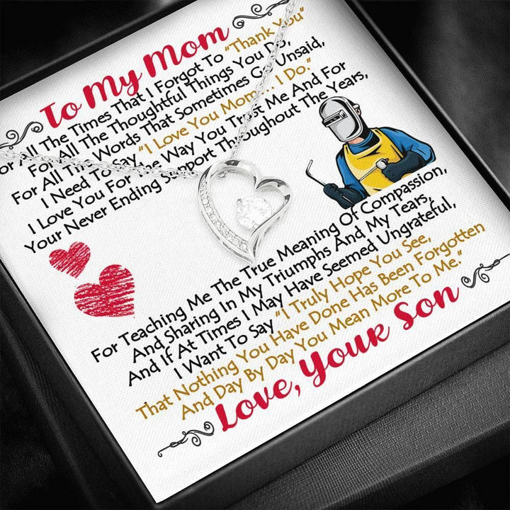 Welder Son Gift For Mom Forever Love Necklace Thank You For Everything