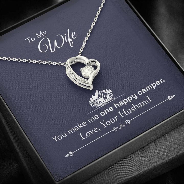 Forever Love Necklace Gift For Wife You Make Me One Happy Camper