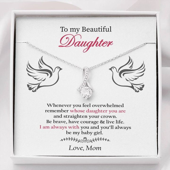 Dove Alluring Beauty Necklace Mom Gift For Daughter You'll Always Be My Baby Girl