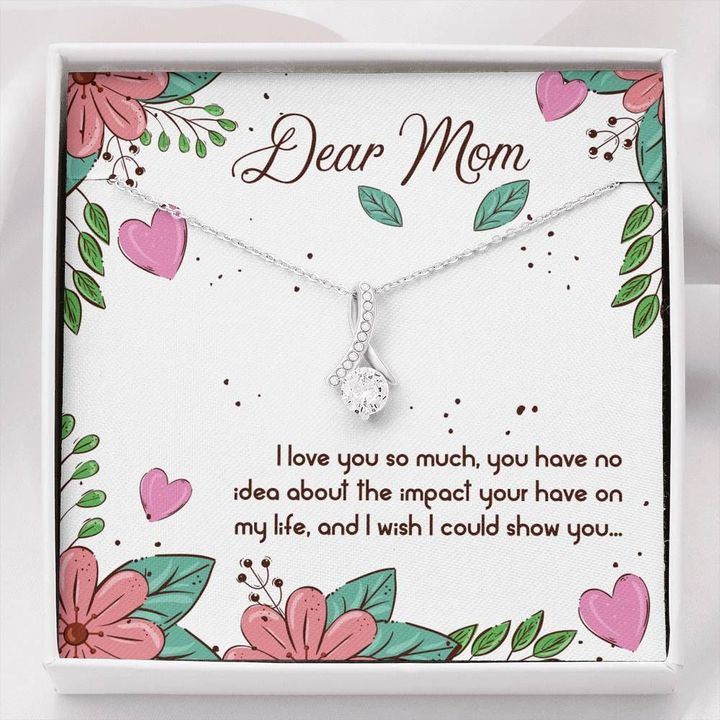 Gift For Mom Alluring Beauty Necklace Love You So Much