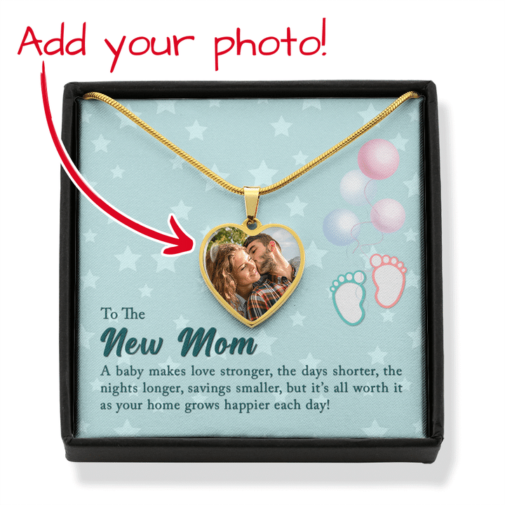 To The New Mom A Baby Makes Love Stronger Heart Pendant Necklace