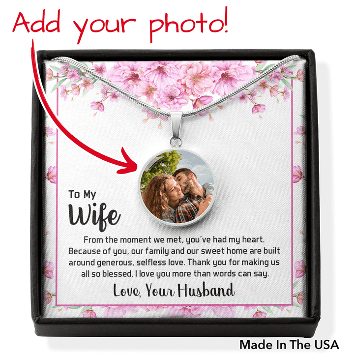 To My Wife From The Moment We Met Circle Pendant Necklace