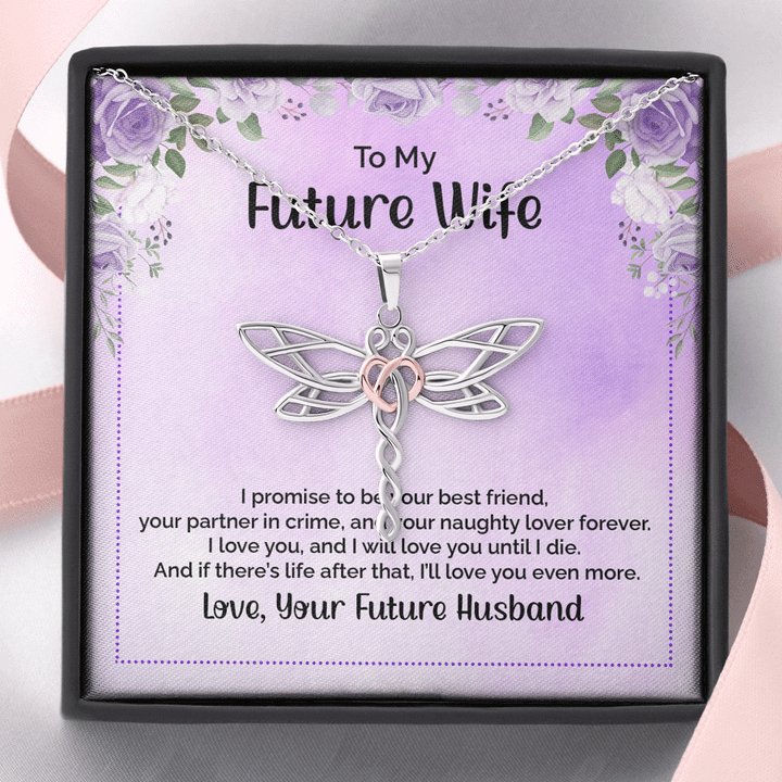 To My Future Wife I Promise To Be Your Best Friend Dragonfly Dreams Necklace