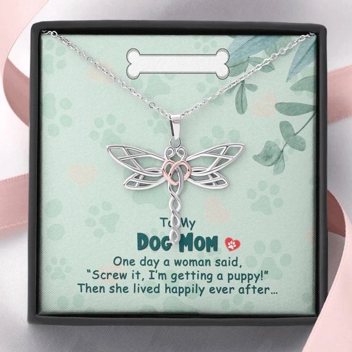 To My Dog Mom One Day Dragonfly Dreams Necklace
