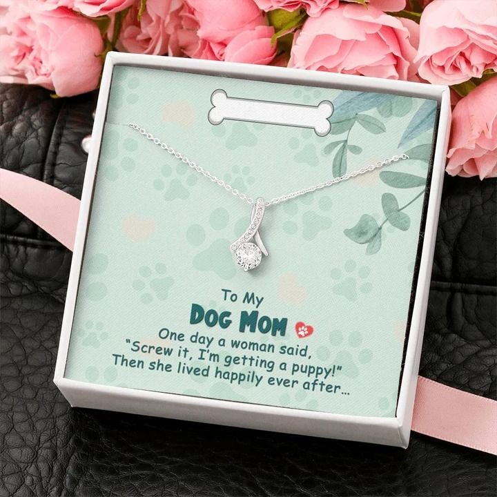 To My Dog Mom One Day Alluring Beauty Necklace