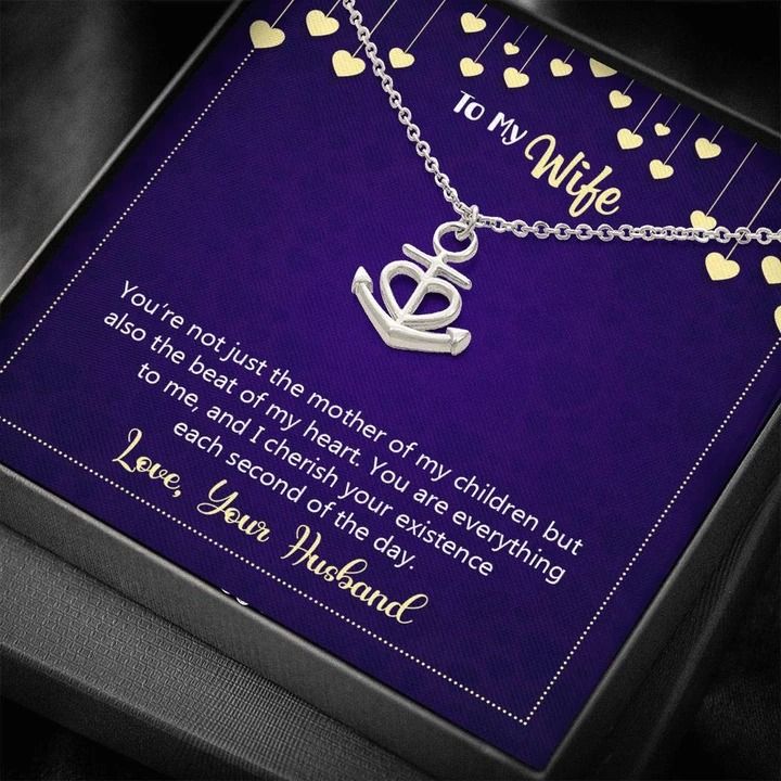 Happy Anniversary You're Not Just The Mother Of My Children Anchor Necklace