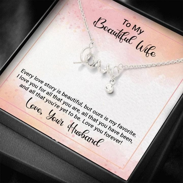 To My Beautiful Wife Happy Anniversary Scripted Love Necklace