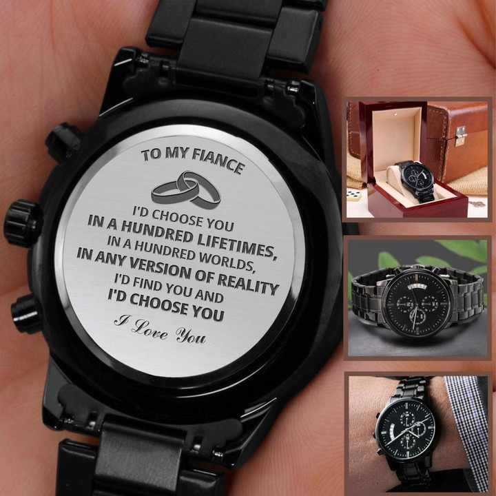 Gift For Future Husband I'd Choose You In A Hundred Lifetimes Engraved Customized Black Chronograph Watch
