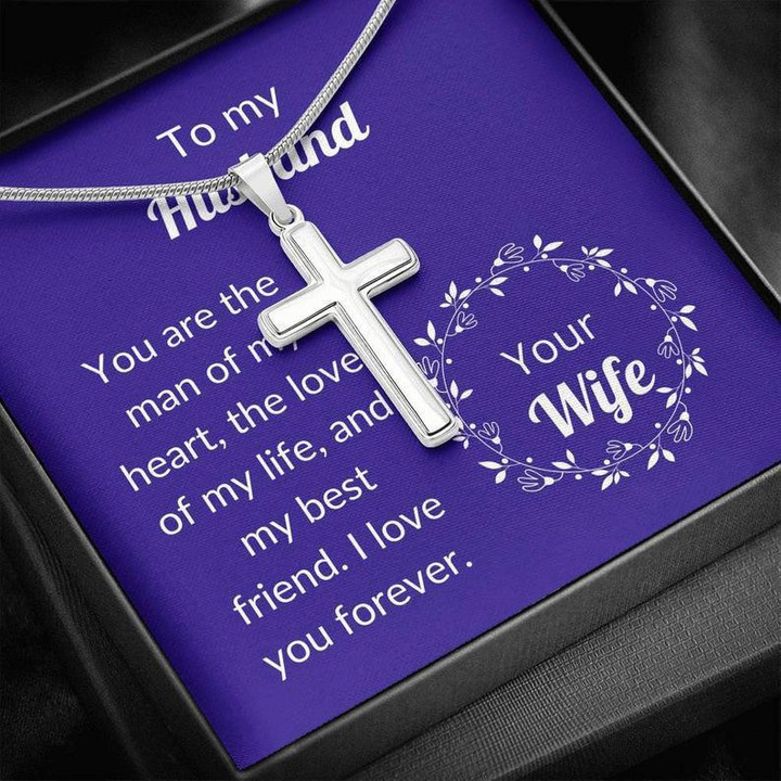 Cross Necklace Gift For Husband You Are The Man Of My Heart