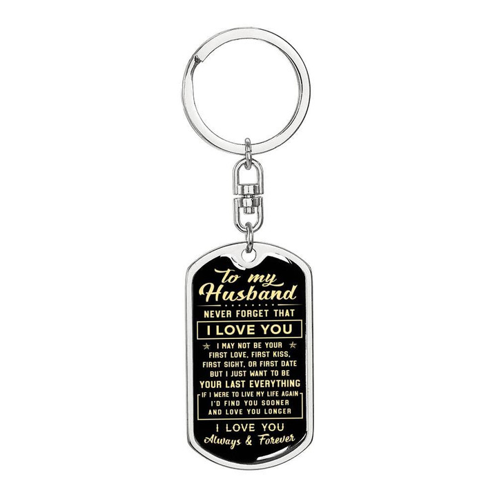 Dog Tag Pendant Keychain Gift For Husband Never Forget That I Love You