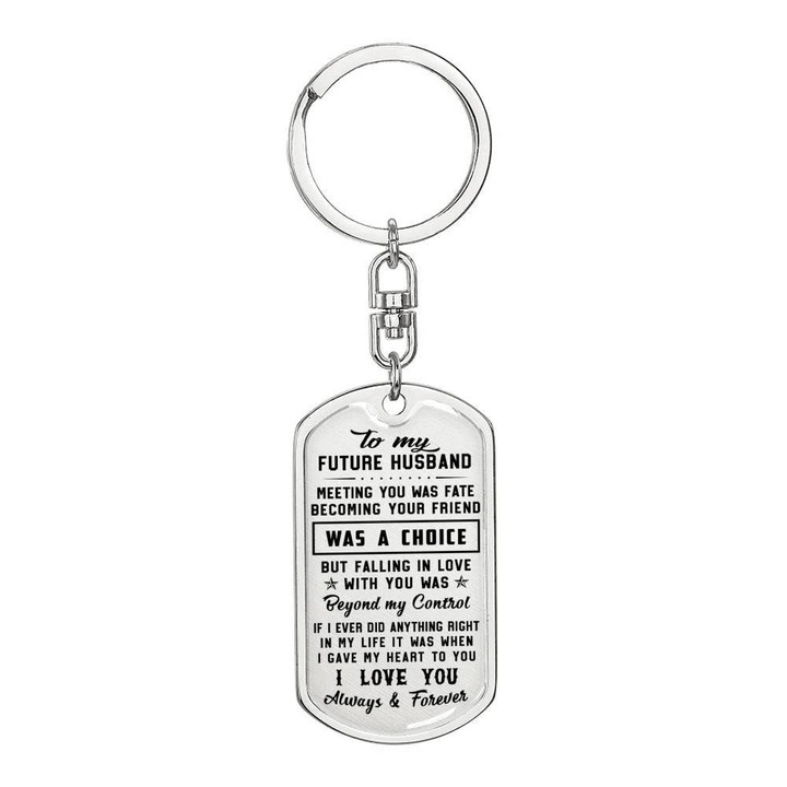 Gift For Future Husband Meeting You Was Fate Dog Tag Pendant Keychain Gift For Him