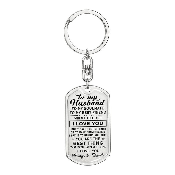 Gift For Husband My Best Friend You Are The Best Thing Dog Tag Pendant Keychain