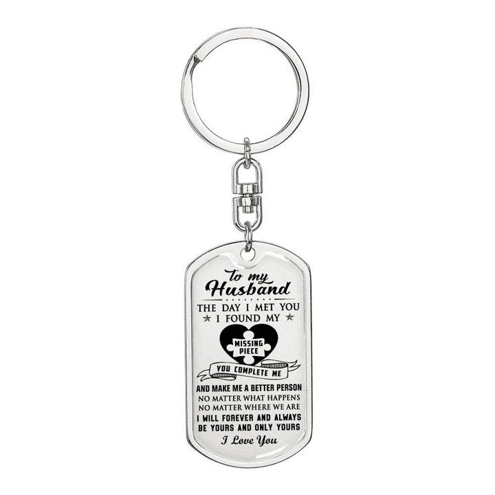 Gift For Husband The Day I Met You I Found My Missing Piece Dog Tag Pendant Keychain
