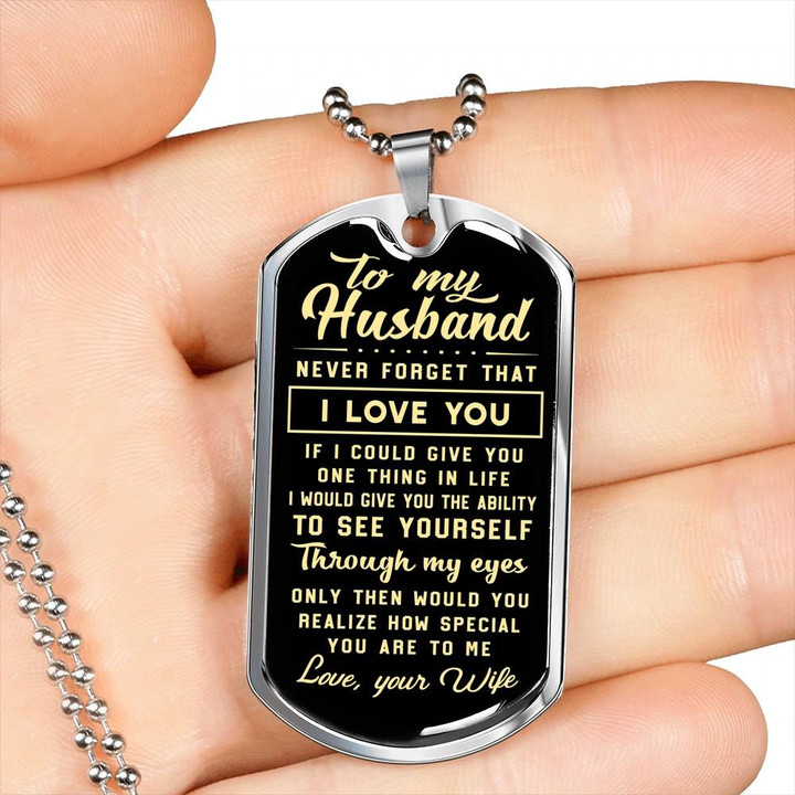 Dog Tag Necklace Gift For Husband See Yourself Through My Eyes