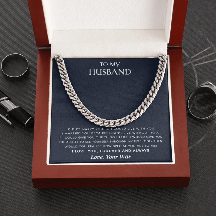 Gift For Husband I Cannot Live Without You Cuban Link Chain Necklace 