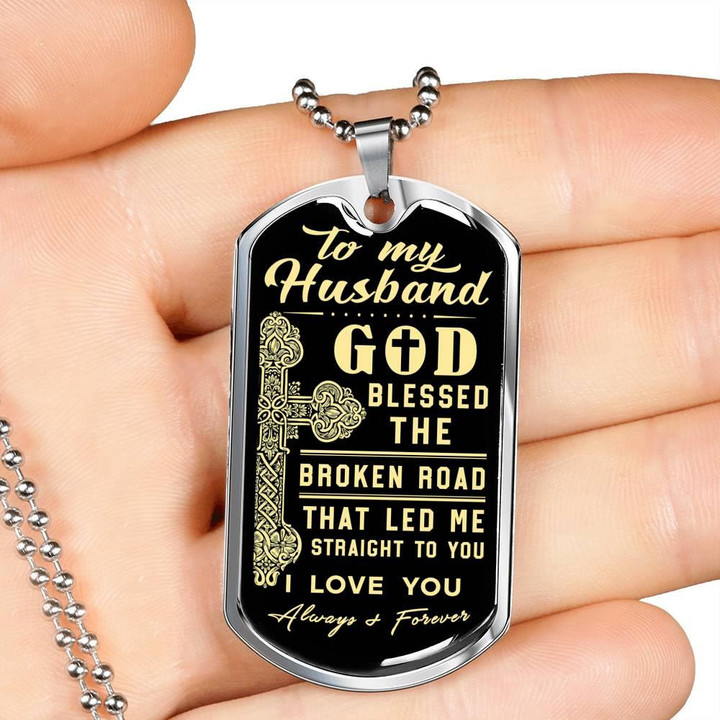 Gift For Husband Dog Tag Necklace Led Me Straight To You