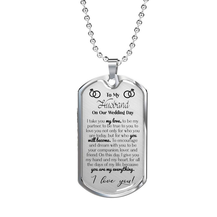 Gift For Husband On Our Wedding Day I Take You My Love Dog Tag Necklace