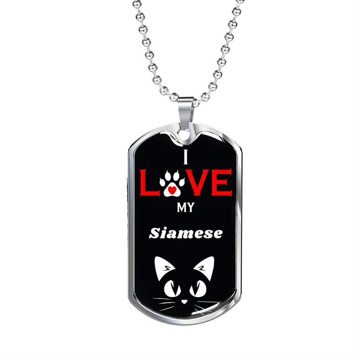 Dog Tag Necklace I Love My Siamese Cat Paw Pattern