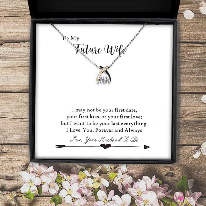 Your Last Everything For Future Wife  Wishbone Dancing Necklace