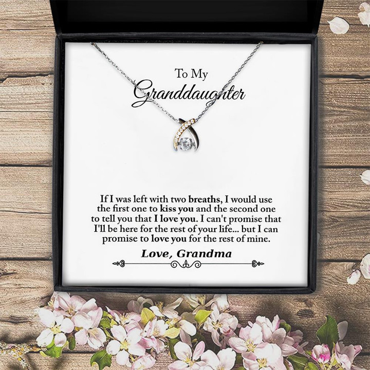 To My Granddaughter I Promise To Love You For The Rest Of Mine Wishbone Dancing Necklace