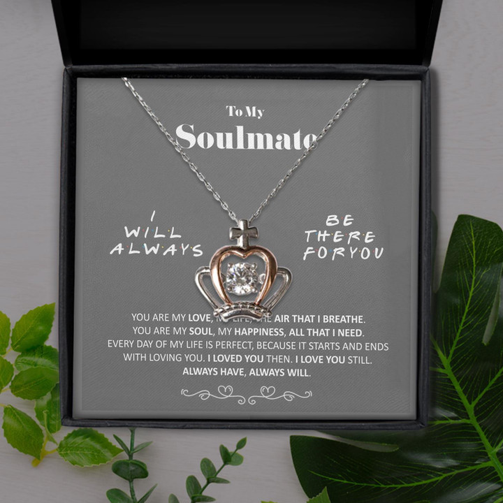 Soulmate You Are My Love Gift For Her Crown Pendant Necklace